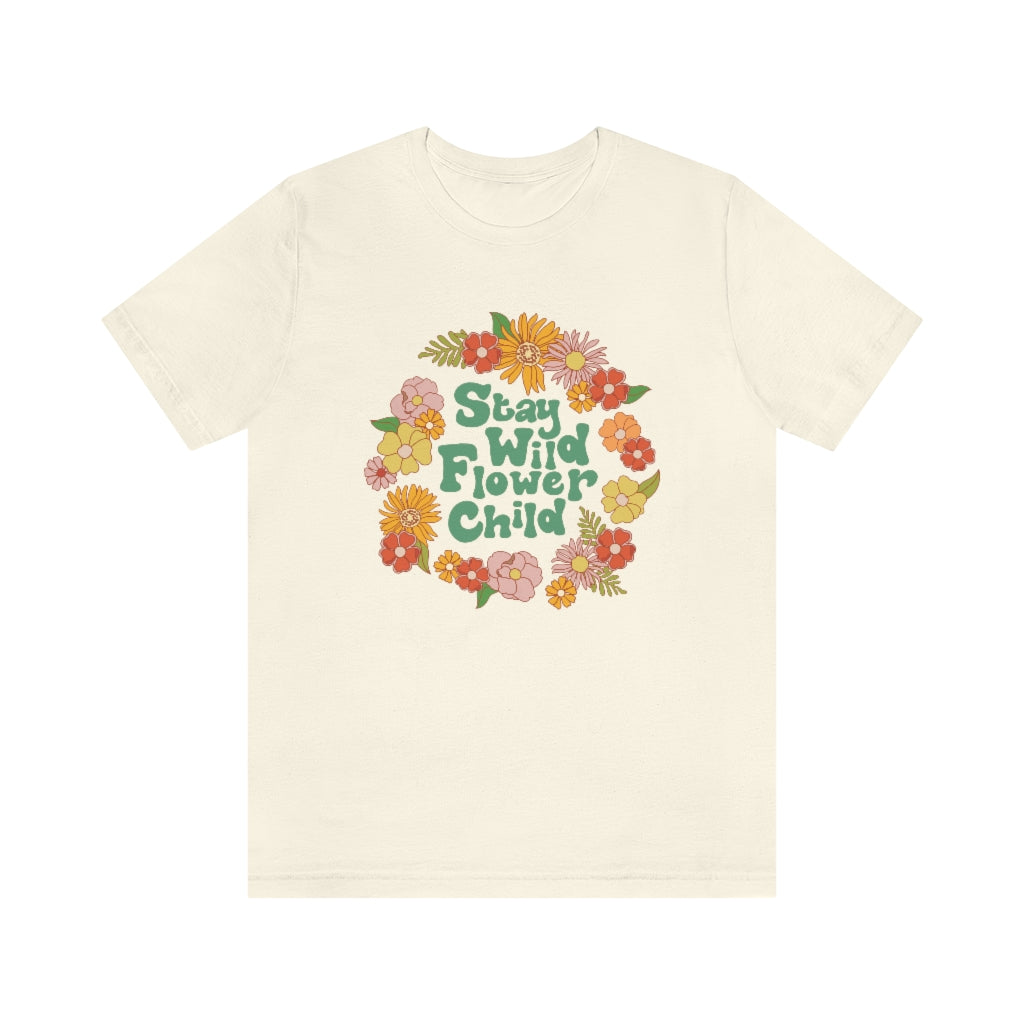 Stay Wild Flower Child T-Shirt