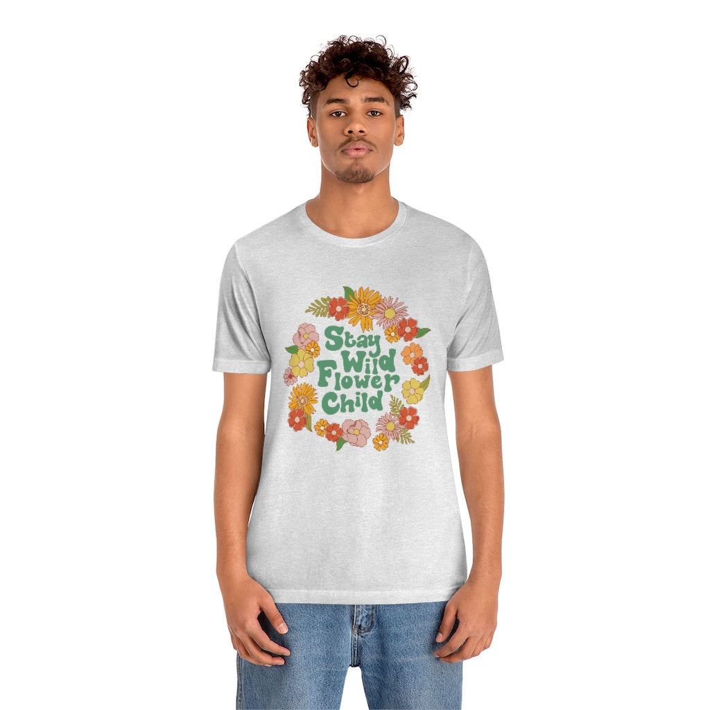 Stay Wild Flower Child T-Shirt