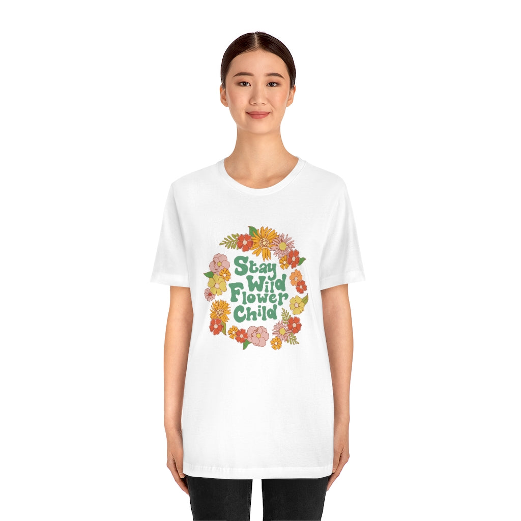 Stay Wild Flower Child T-Shirt