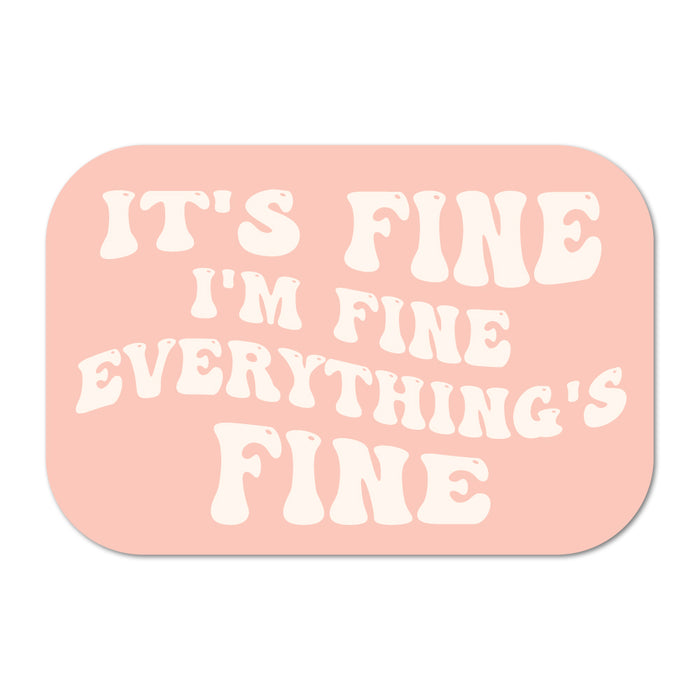 Everything Is Fine Sticker - shopartivo