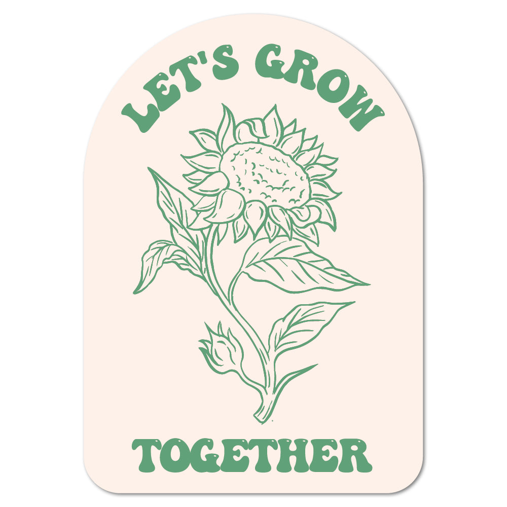 Let's Grow Together Sticker - shopartivo