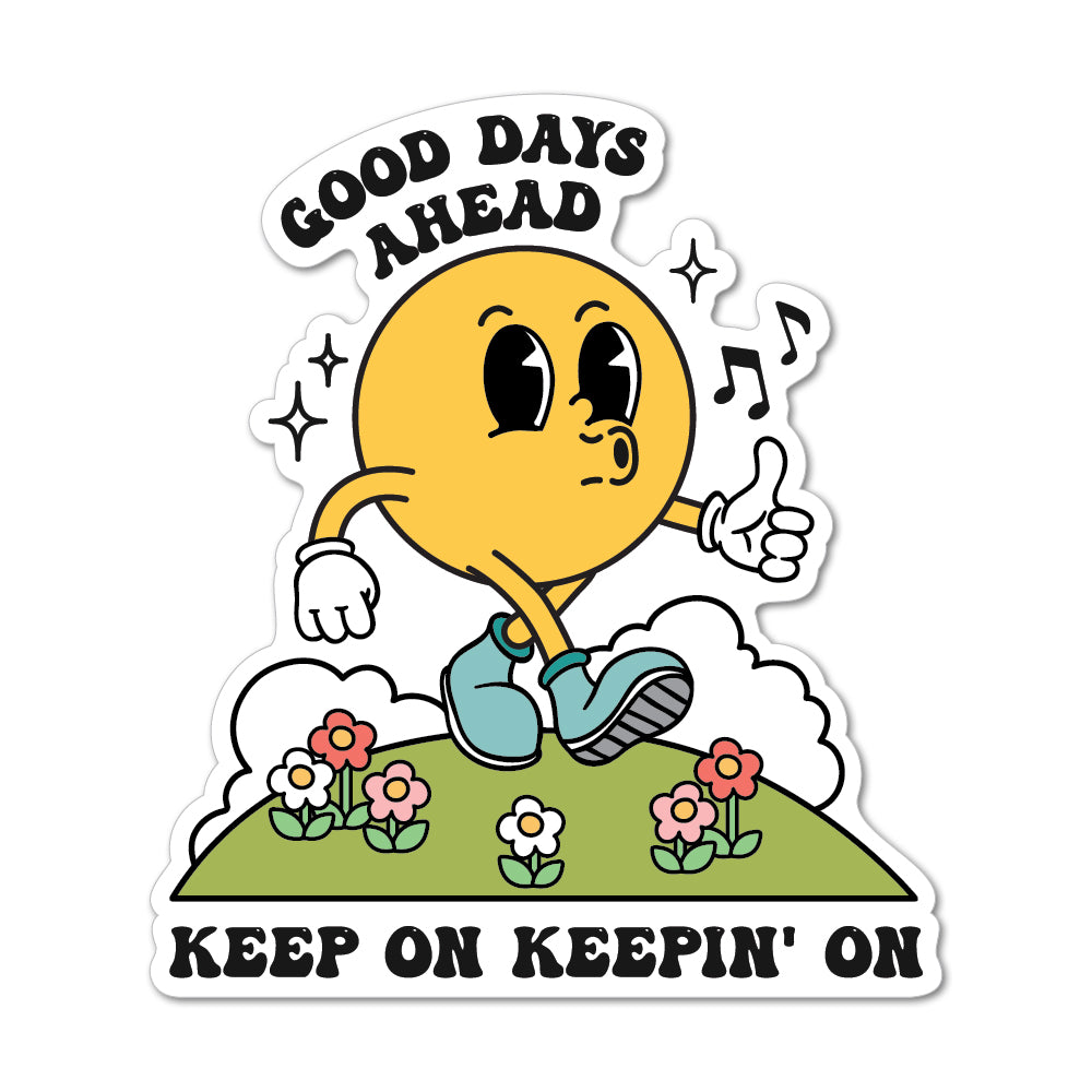 Good Days Ahead Sticker - shopartivo