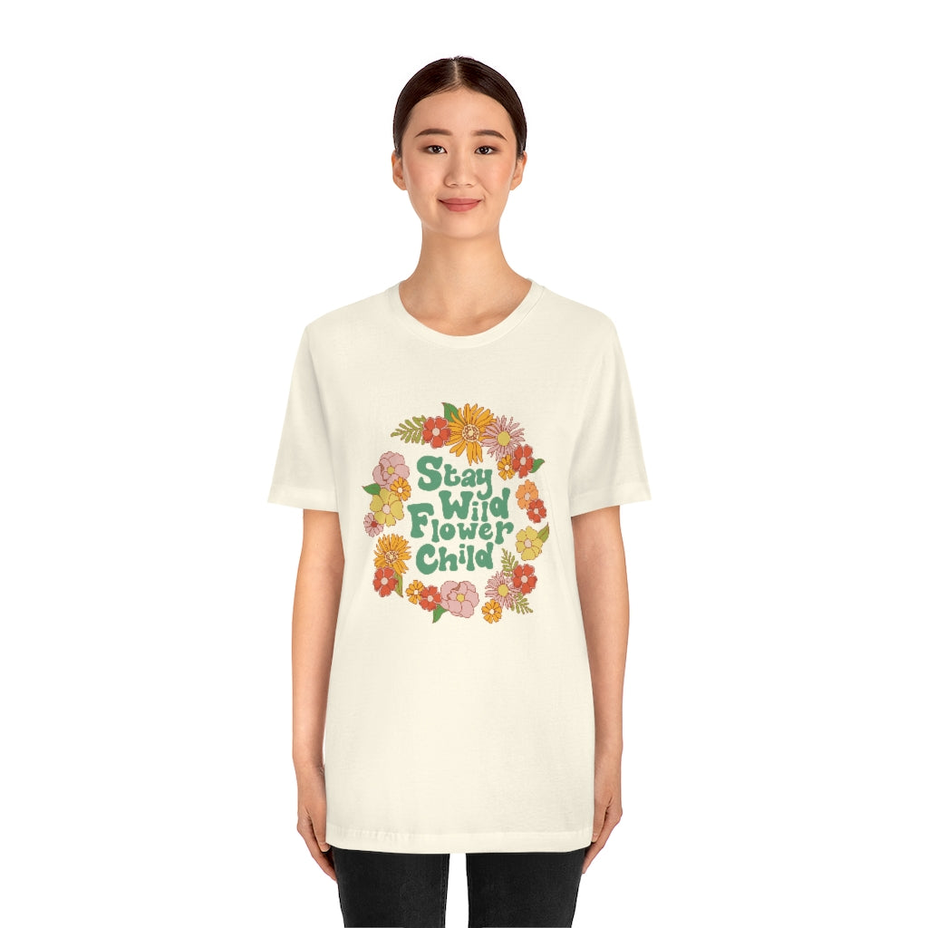 Stay Wild Flower Child T-Shirt