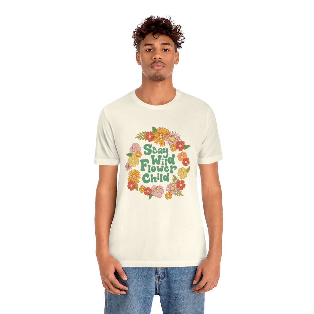 Stay Wild Flower Child T-Shirt