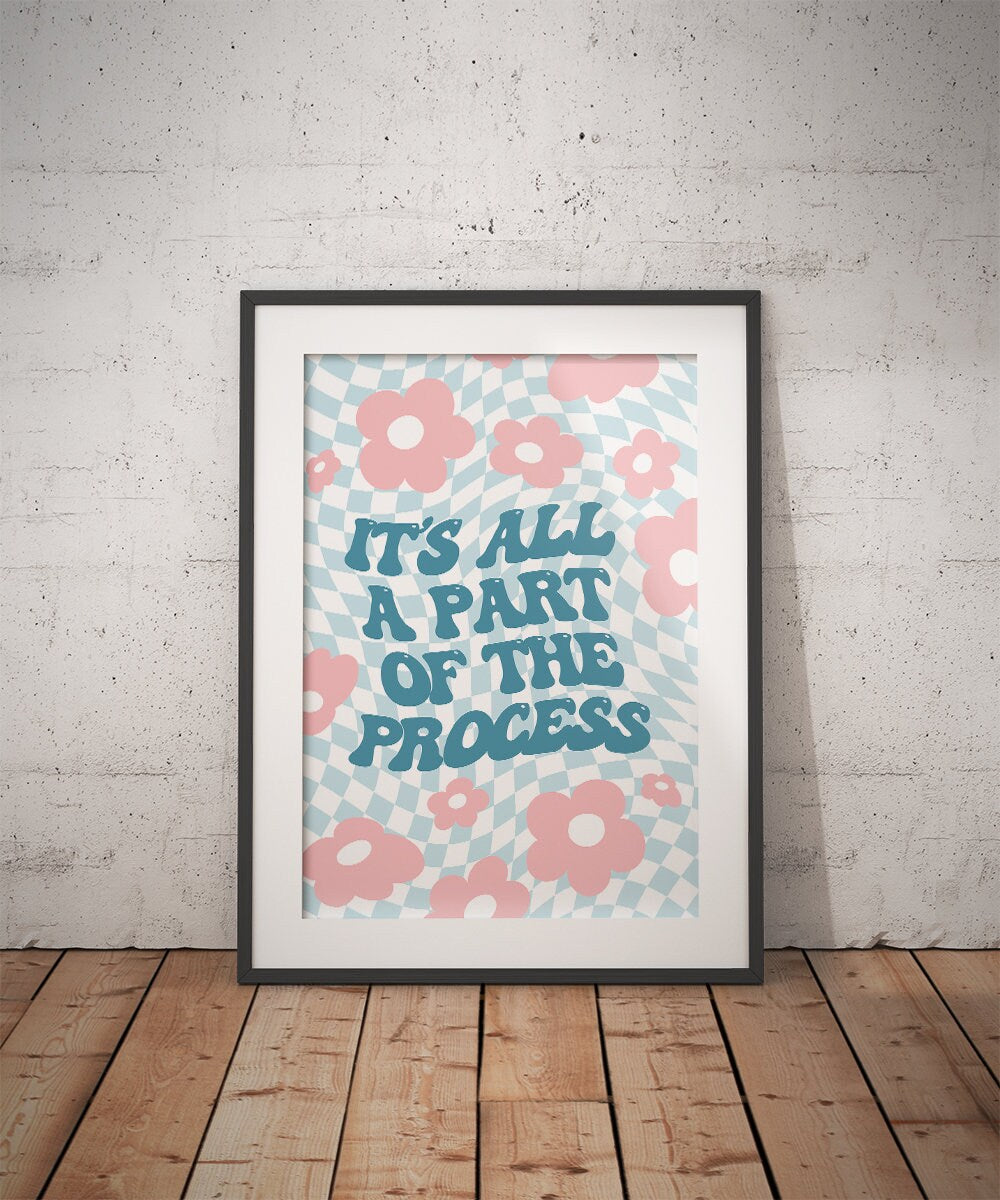 It's All a Part of the Process Poster - shopartivo