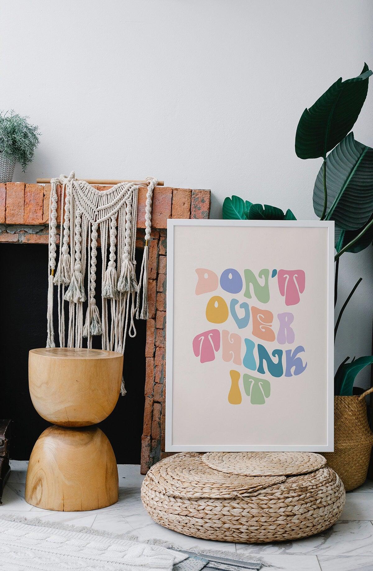 Don't Over Think It Poster - shopartivo