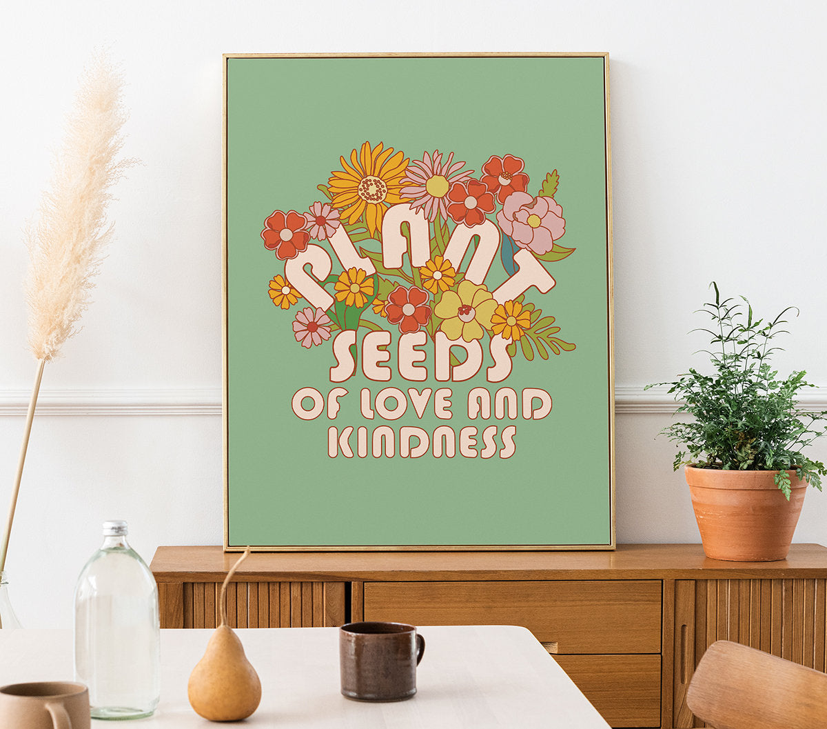 Plant Seeds of Love and Kindness Poster