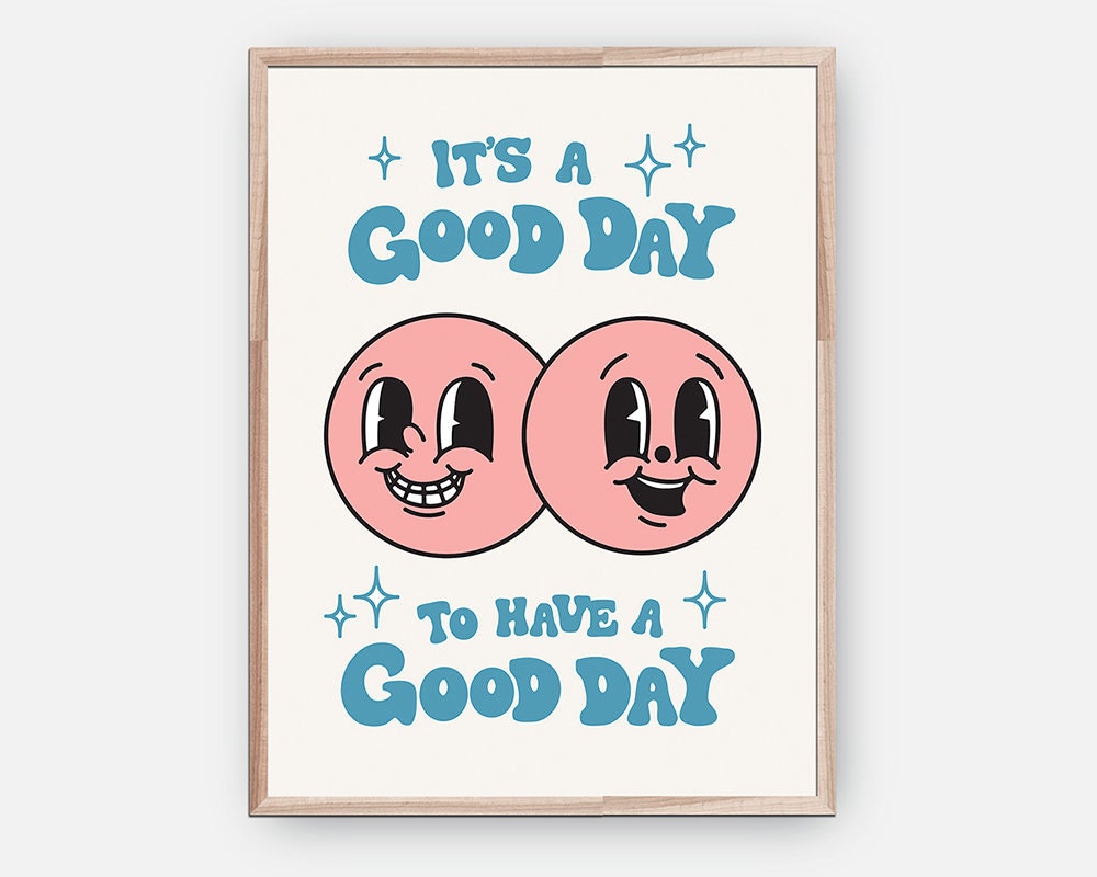 It's a Good Day Retro Poster - shopartivo