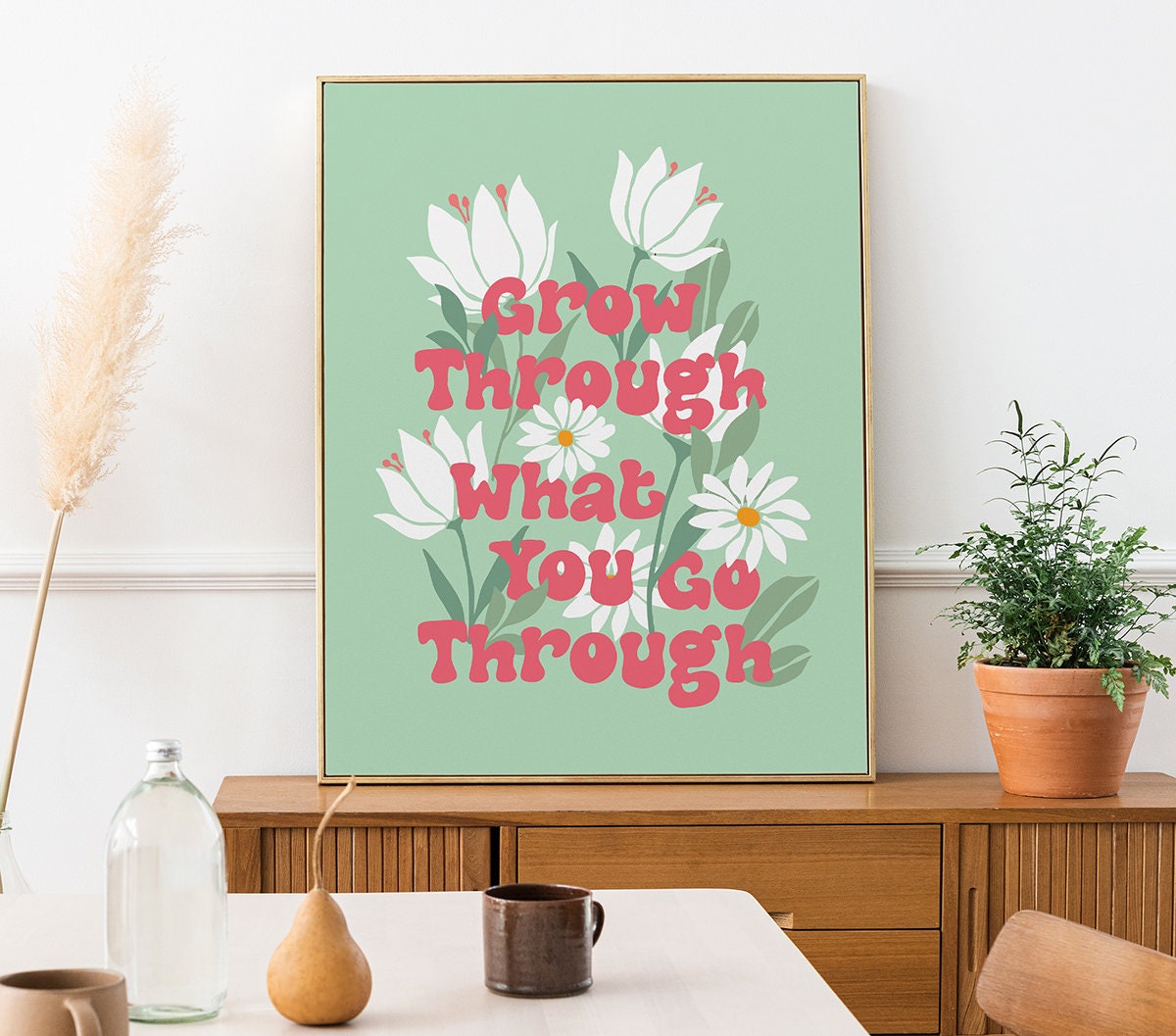 Grow Through What You Go Through Poster - shopartivo
