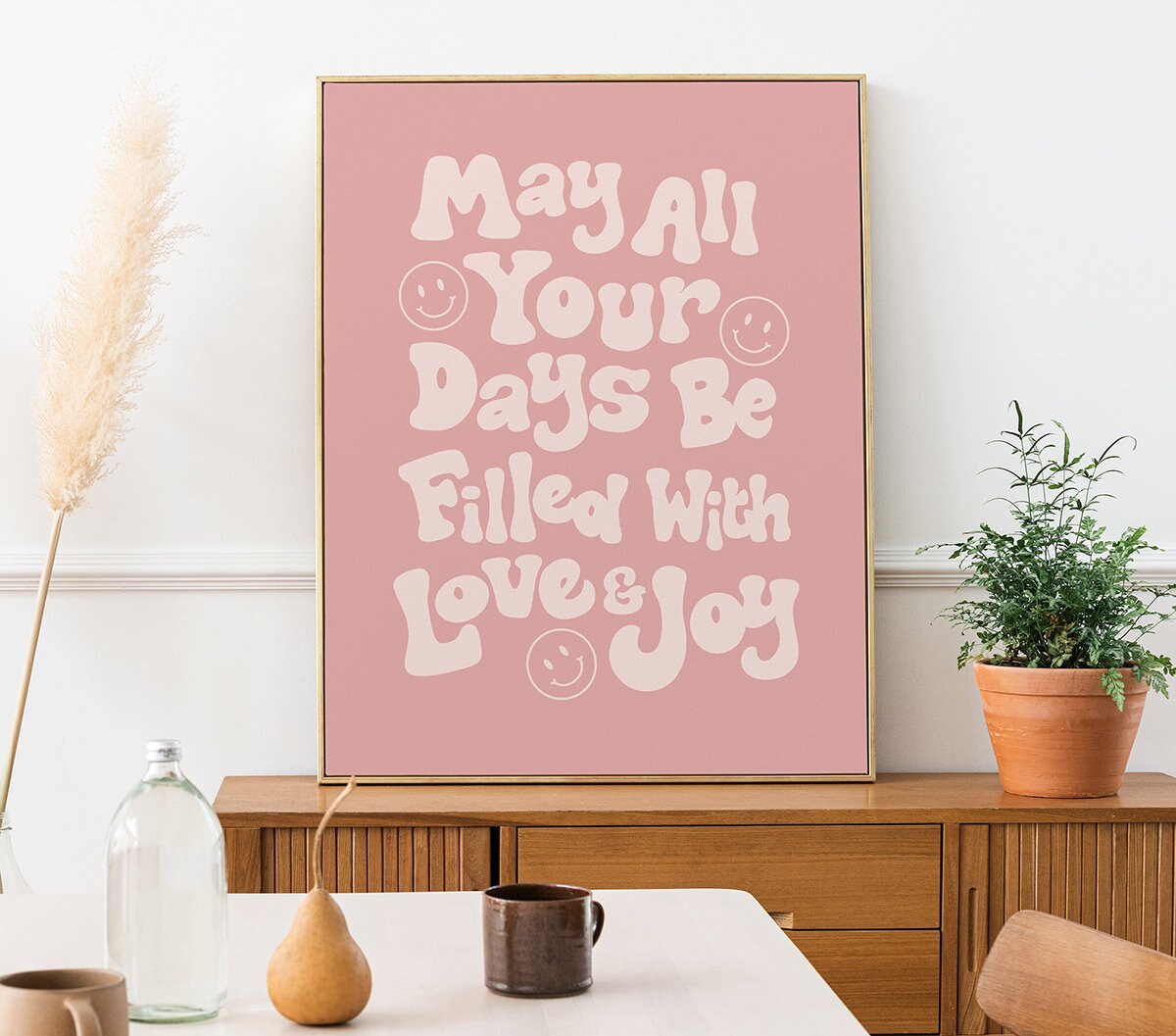 May All Your Days Be Filled With Love And Joy Poster - shopartivo