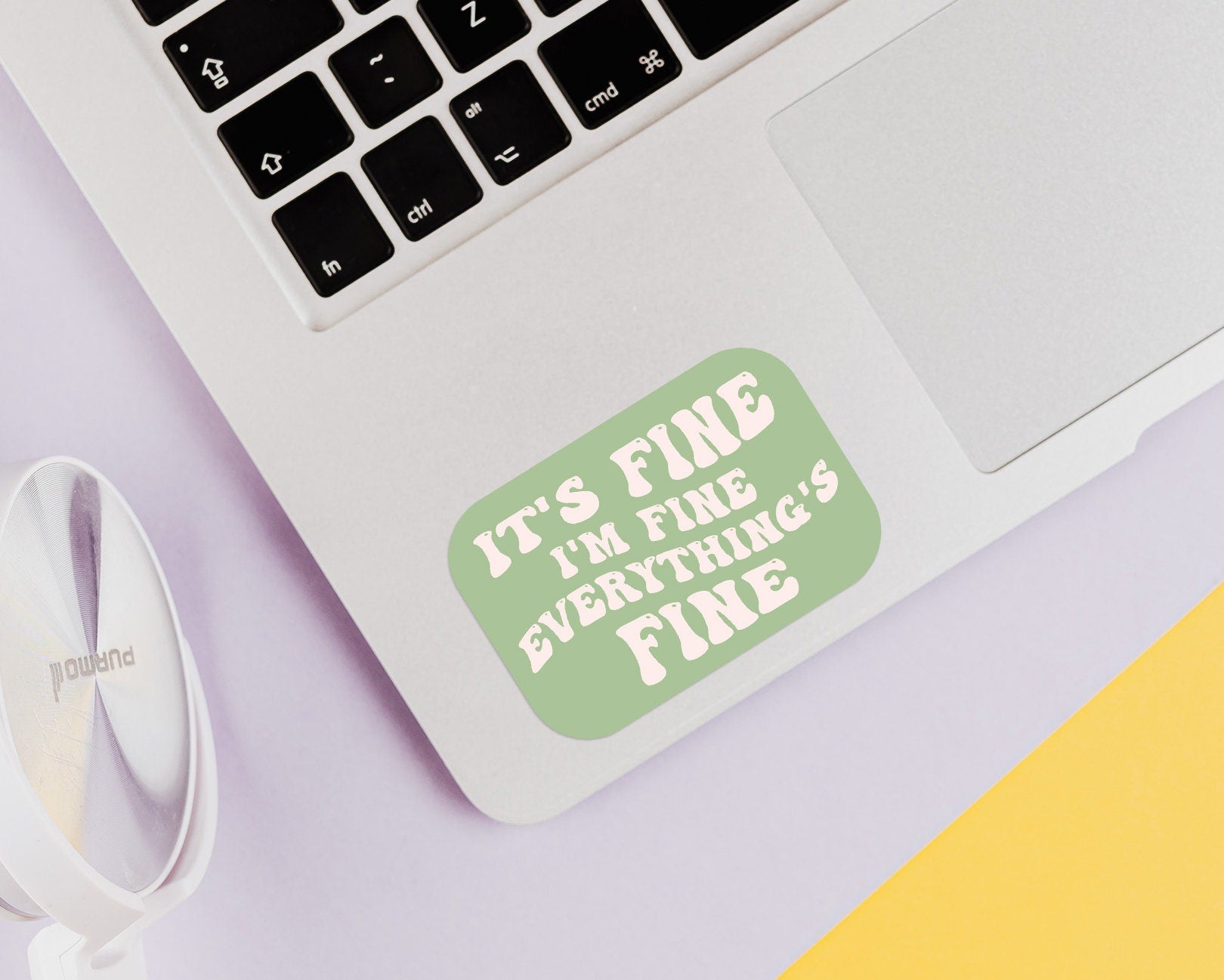 Everything Is Fine Sticker - shopartivo