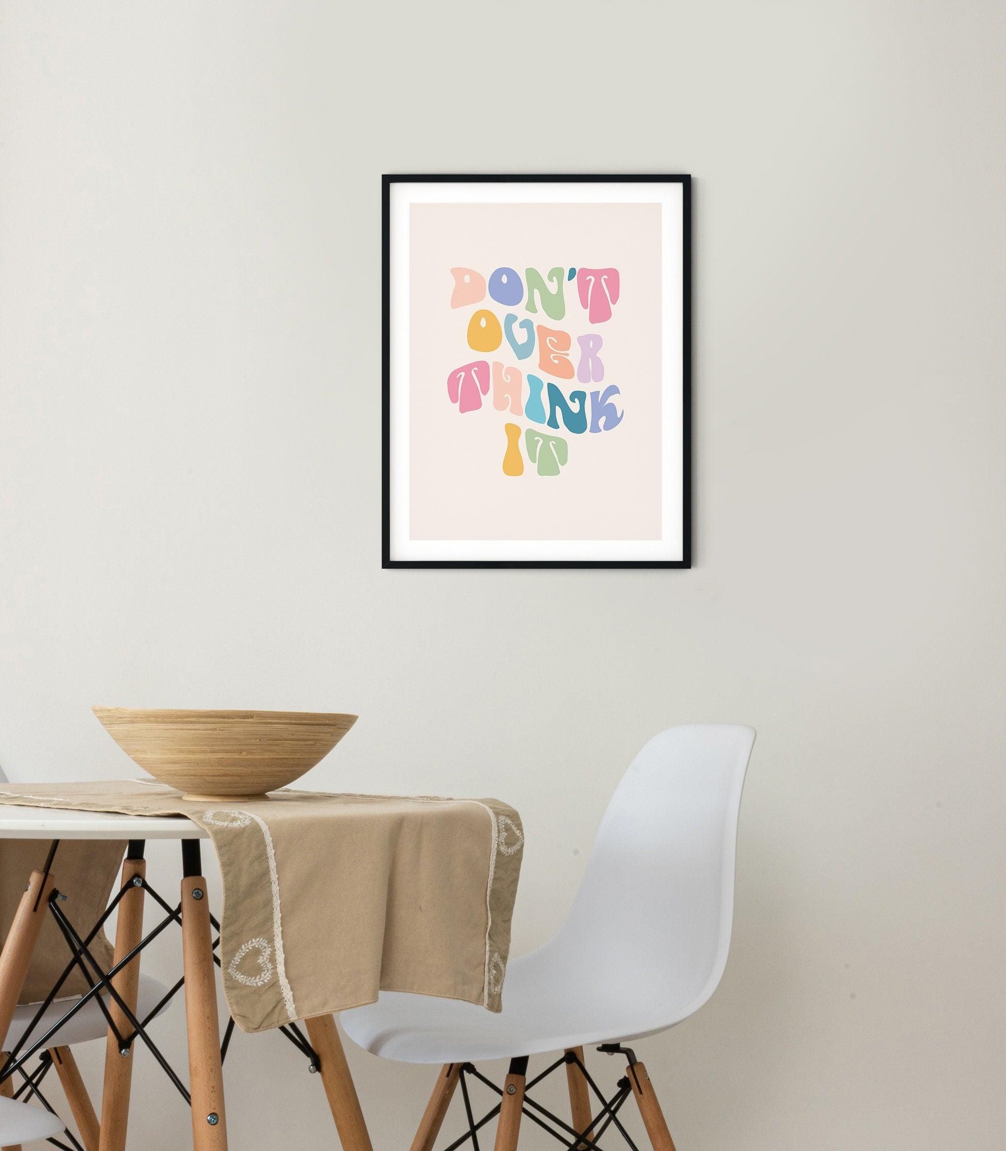 Don't Over Think It Poster - shopartivo