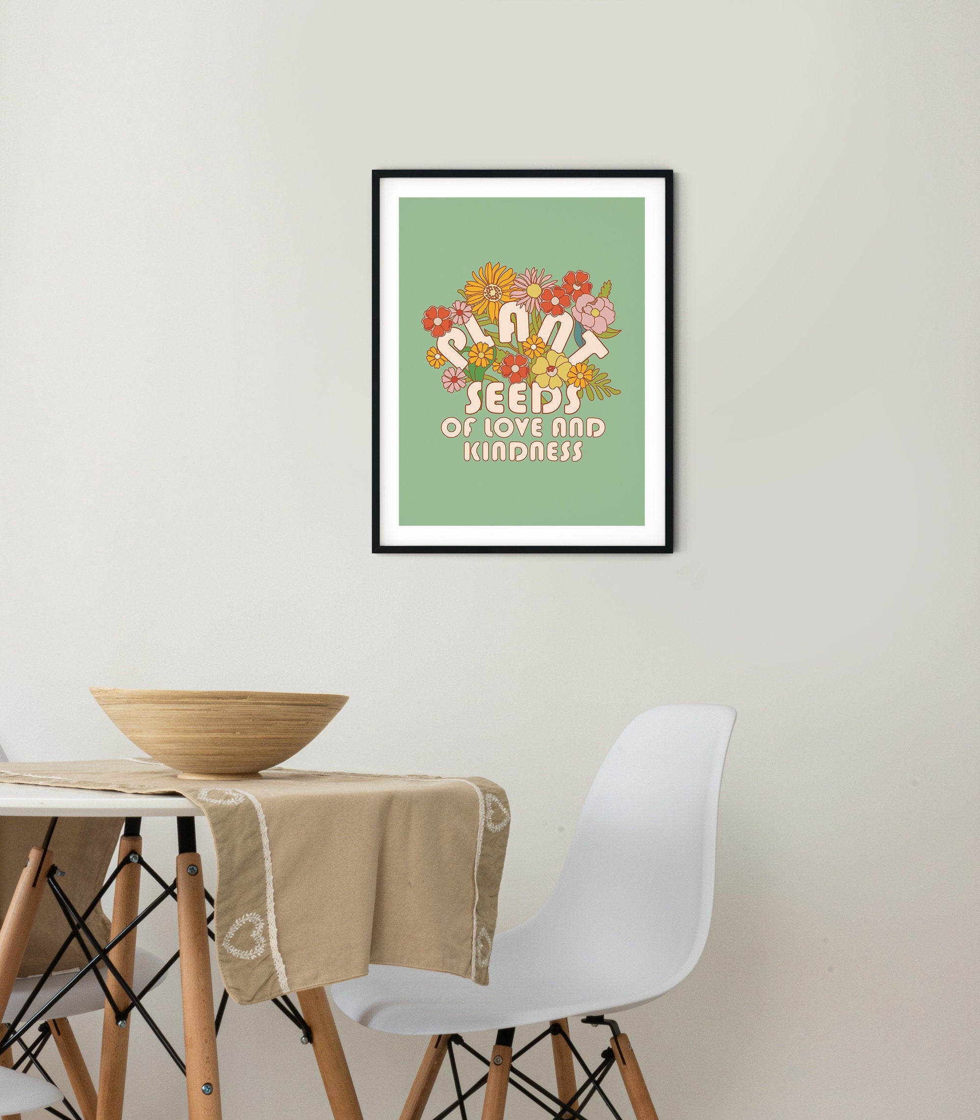 Plant Seeds of Love and Kindness Poster