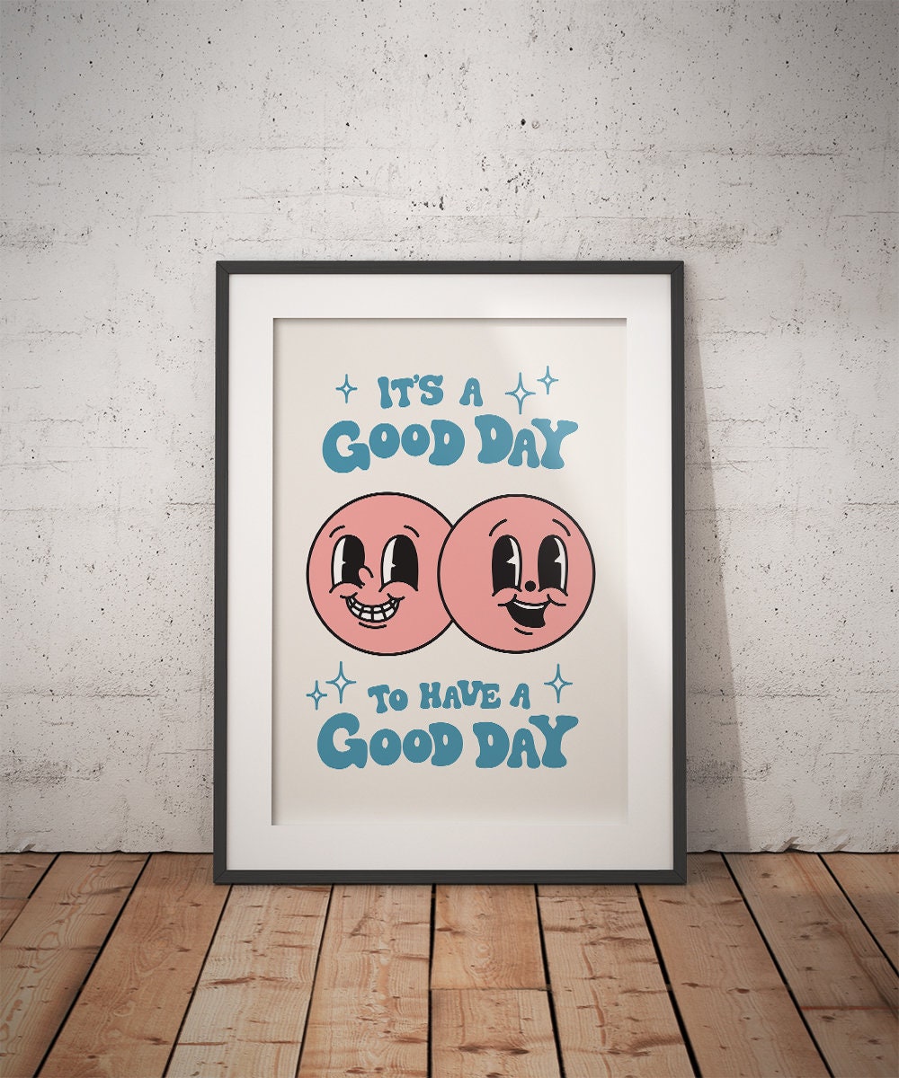 It's a Good Day Retro Poster - shopartivo