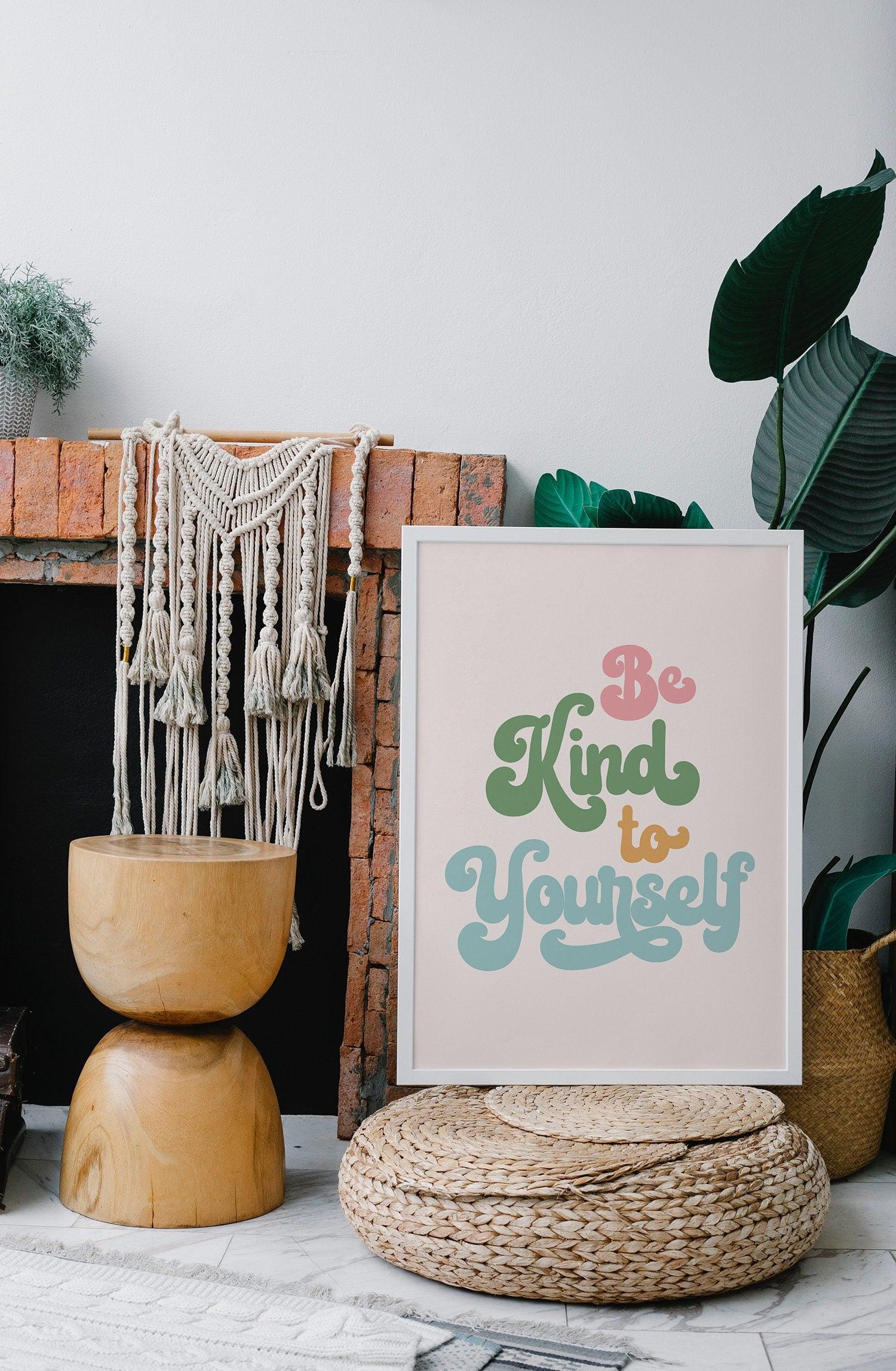 Be Kind To Yourself Poster - shopartivo