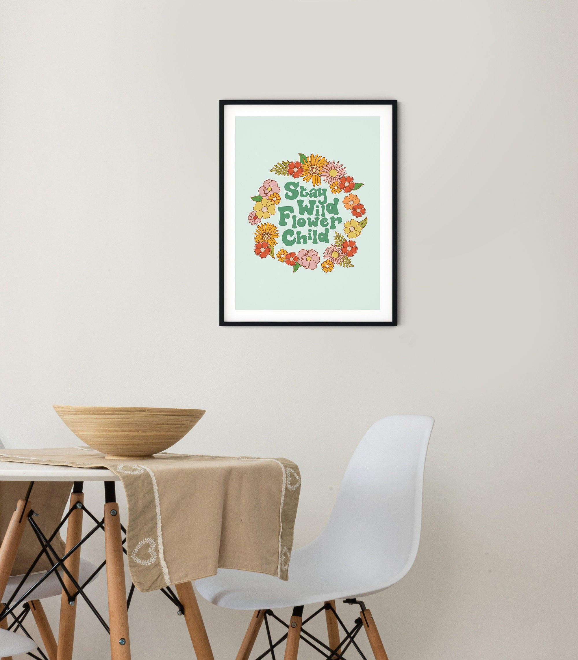 Stay Wild Flower Child Poster