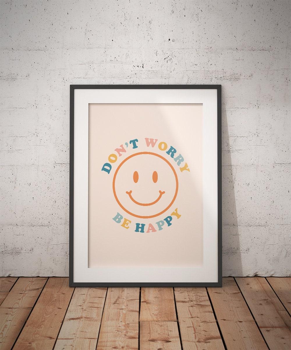 Don't Worry Be Happy Poster - shopartivo