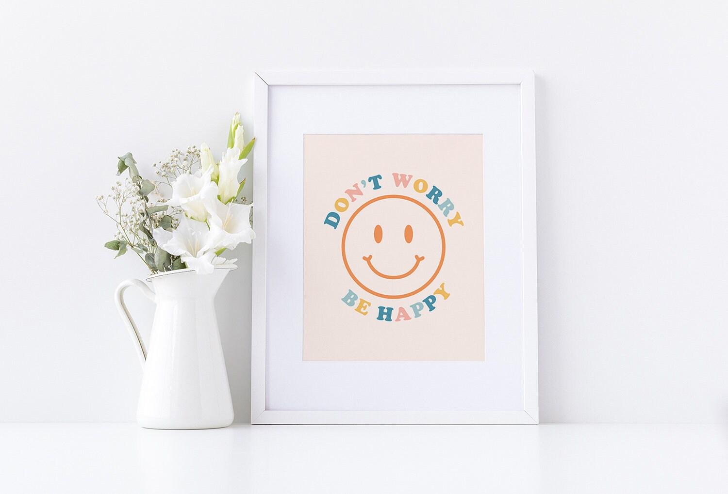 Don't Worry Be Happy Poster - shopartivo