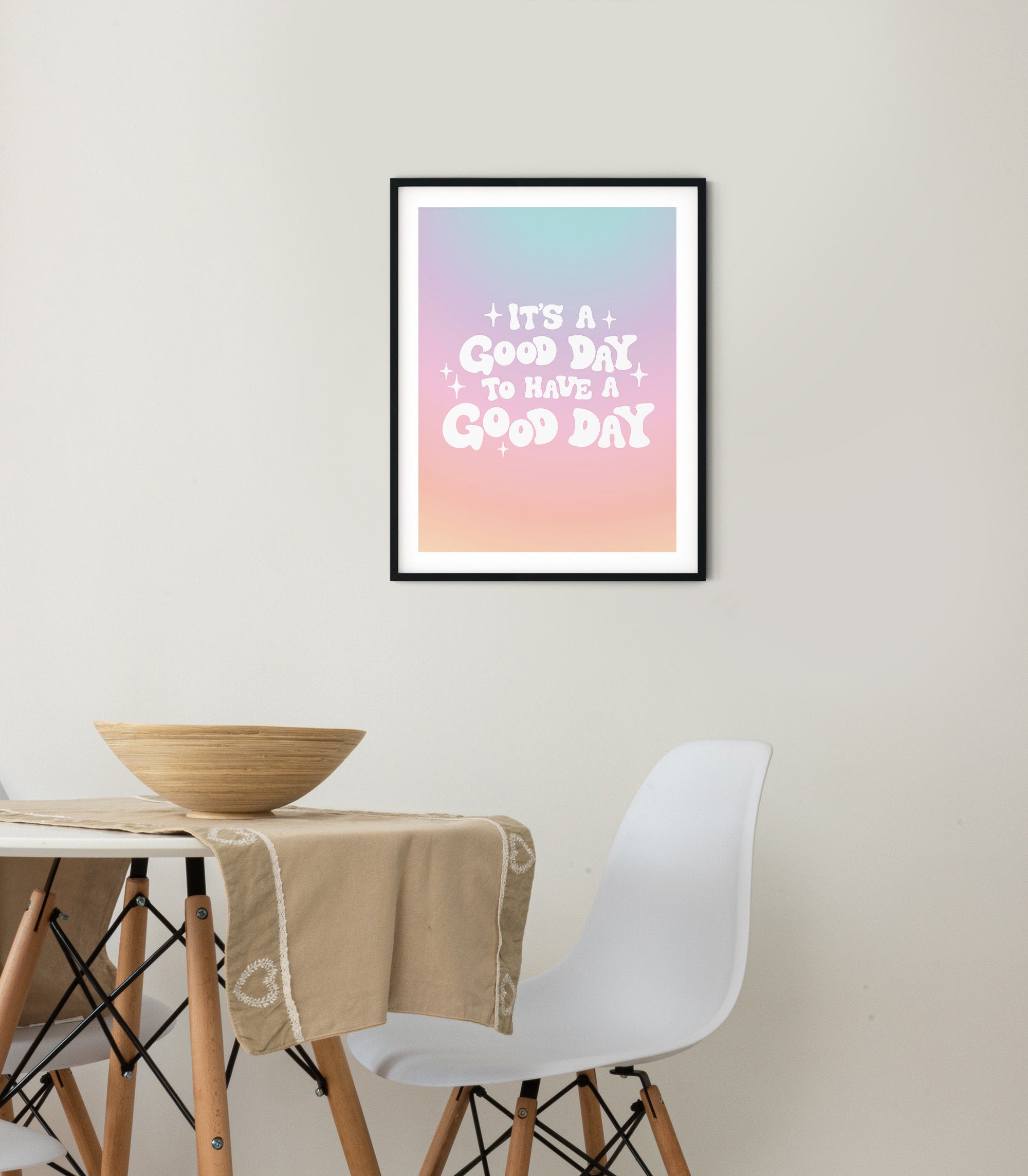 It's A Good Day To Have A Good Day Poster - shopartivo