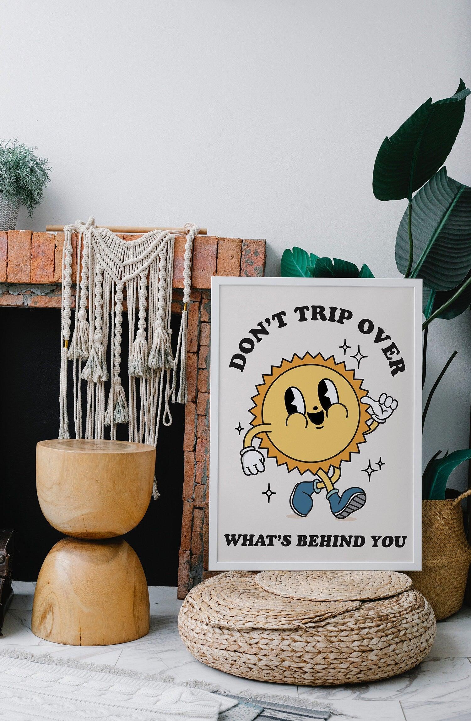 Don't Trip Over What's Behind You Retro Poster - shopartivo